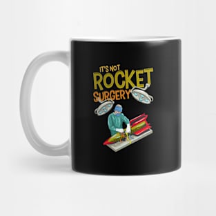 It'S Not Rocket Surgery Pun Surgeon Doctor Mug